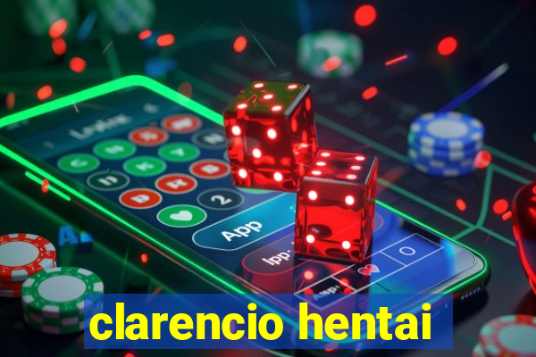 clarencio hentai